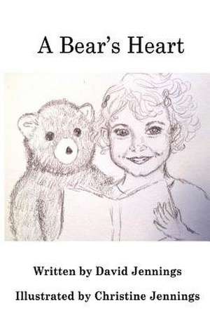 A Bear's Heart de Jennings, David C.