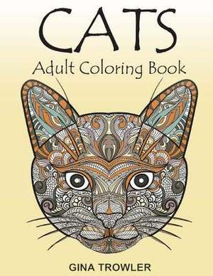 Cats de Gina Trowler