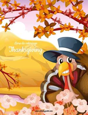 Livre de Coloriage Thanksgiving 1 de Nick Snels