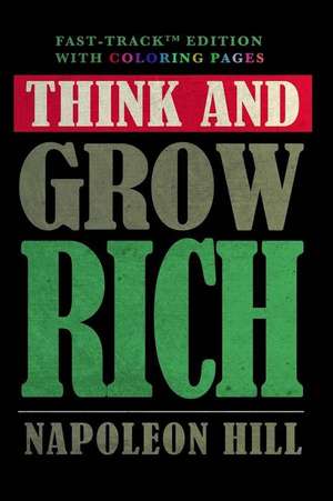 Think and Grow Rich (Original 1937 Edition) W/ Fasttrack? Edition Coloring Pages de Napoleon Hill