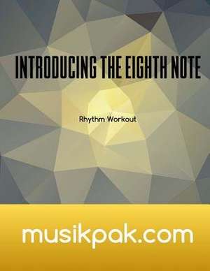 Introducing the Eighth Note de Steve Tirpak