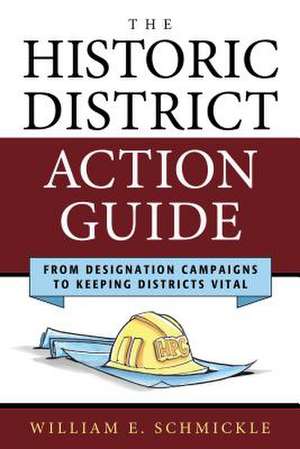 HISTORIC DISTRICT ACTION GUIDEPB de William E. Schmickle