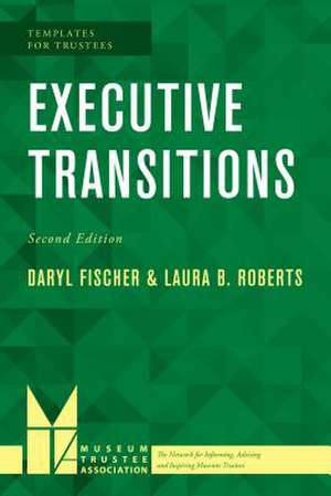 Executive Transitions de Daryl Fischer