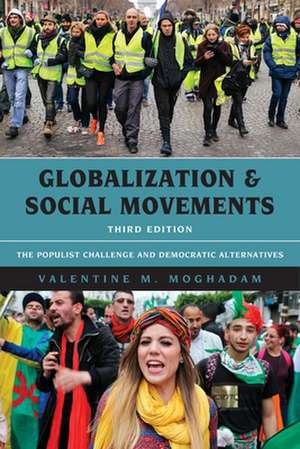 Globalization and Social Movements de Valentine M. Moghadam