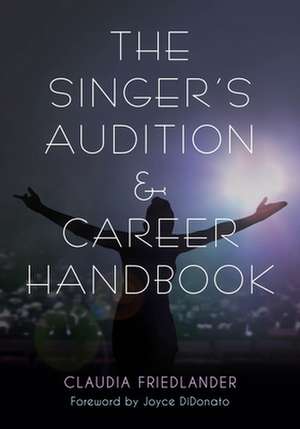 SINGERS AUDITION AND CAREER HAPB de Claudia Friedlander