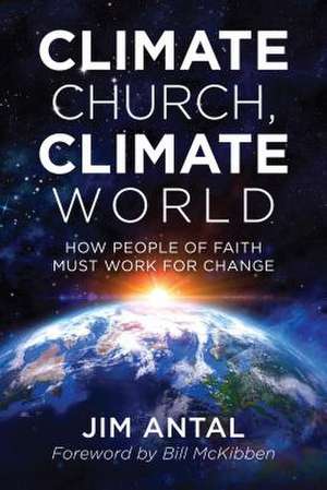 CHURCH IN A CLIMATE CRISIS WORPB de Jim Antal