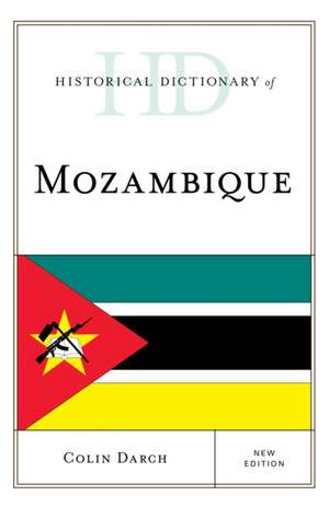 Historical Dictionary of Mozambique de Colin Darch