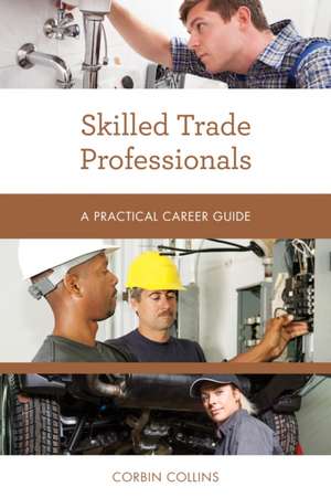 Skilled Trade Professionals de Corbin Collins