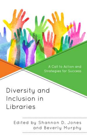 Diversity and Inclusion in Libraries