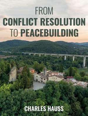 FROM CONFLICT RESOLUTION TO PECB de Charles Hauss