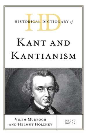 HD OF KANT AND KANTIANISM 2ED de Helmut Holzhey