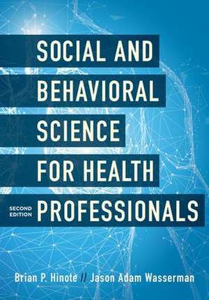 Social and Behavioral Science for Health Professionals de Jason Adam Wasserman