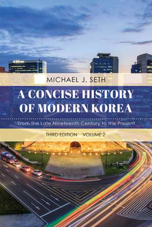 CONCISE HISTORY OF MODERN KOREPB de Michael J. Seth