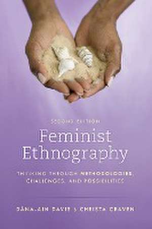 FEMINIST ETHNOGRAPHYTHINKING de Christa Craven