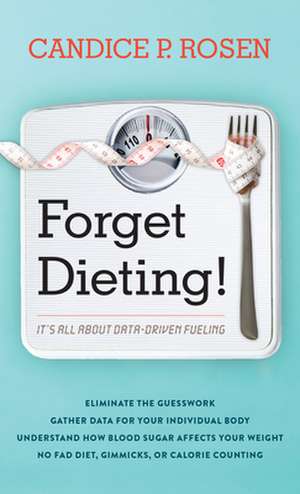 DATA FUELING NOT DIETING A NECB de Candice P. Rosen