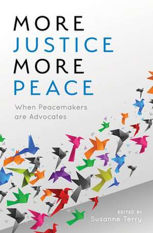 MORE JUSTICE MORE PEACEGOOD WCB