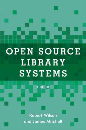 Using Open Source Library Systems de James Mitchell