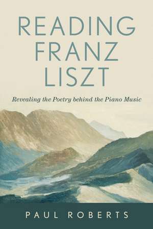 READING LISZT de Paul Roberts