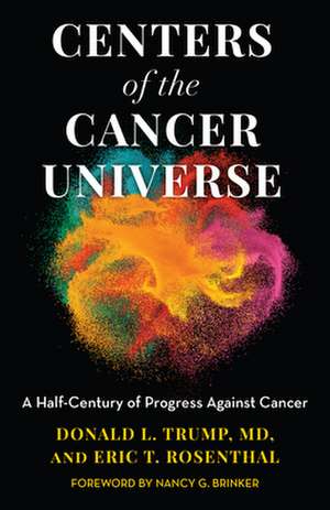 CENTERS OF THE CANCER UNIVERSECB de Eric T. Rosenthal