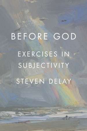 Before God de Steven Delay