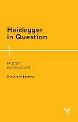 HEIDEGGER IN QUESTION THE ARTPB de Robert Bernasconi