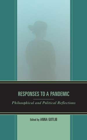 Responses to a Pandemic de Anna Gotlib