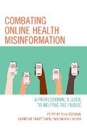 Combating Online Health Misinformation