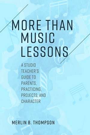 More than Music Lessons de Merlin B. Thompson