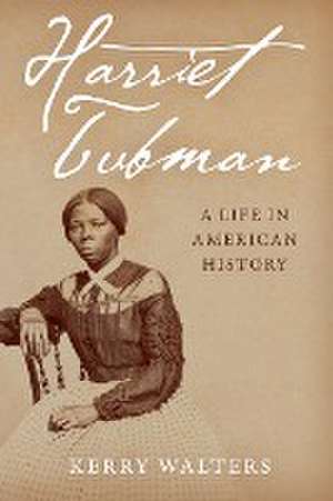 Walters, K: Harriet Tubman