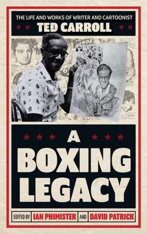 A Boxing Legacy de David Patrick