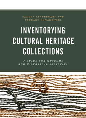 Inventorying Cultural Heritage Collections de Bethany Romanowski