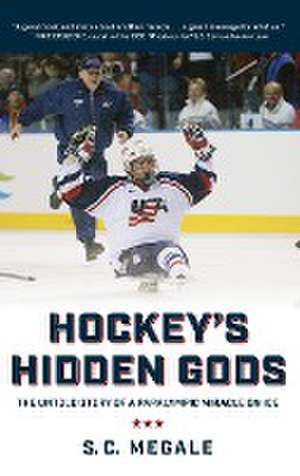 Hockey's Hidden Gods de S. C. Megale