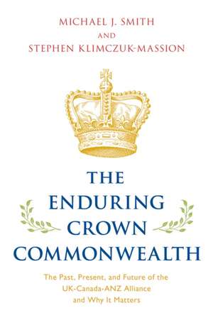 The Enduring Crown Commonwealth de Michael J. Smith