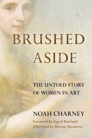 Brushed Aside de Noah Charney