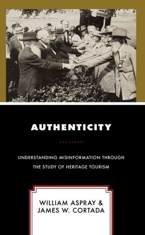 Aspray, W: Authenticity de James W. Cortada