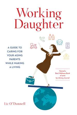 Working Daughter de Liz O'Donnell