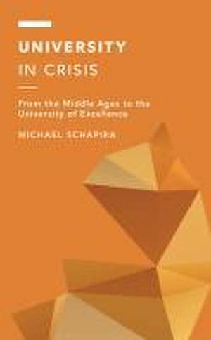 Schapira, M: University in Crisis de Michael Schapira