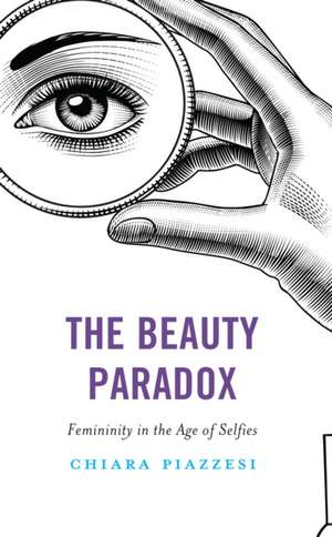 The Beauty Paradox de Chiara Piazzesi