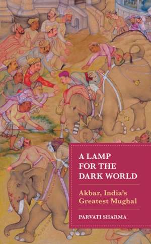 A Lamp for the Dark World de Parvati Sharma