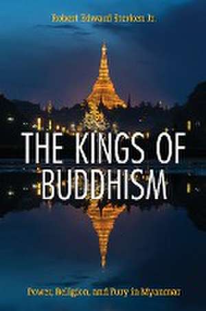 The Kings of Buddhism de Robert Edward Sterken