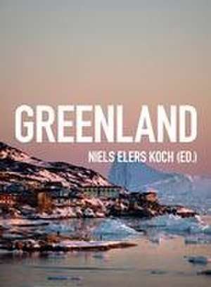 Greenland de Niels Elers Koch