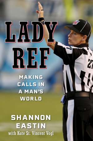 Lady Ref de Shannon Eastin