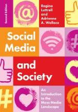 Social Media and Society de Regina Luttrell