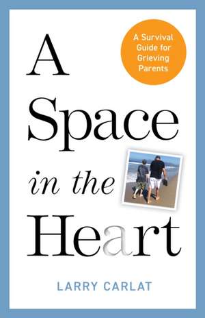 A Space in the Heart de Larry Carlat