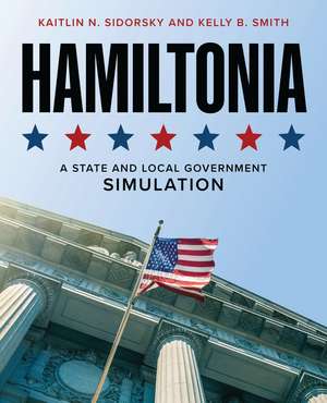 Hamiltonia: A State and Local Government Simulation de Kaitlin N. Sidorsky
