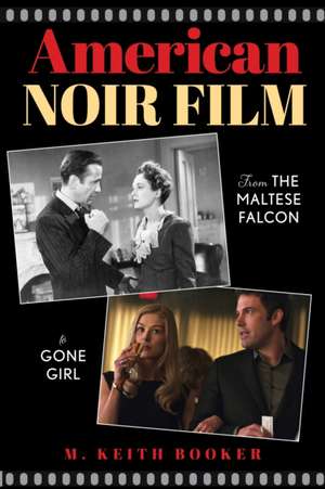 American Noir Film de M. Keith Booker