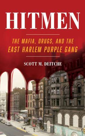 Hitmen de Scott M. Deitche