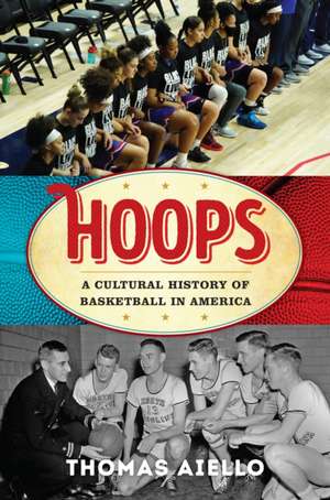 Aiello, T: Hoops