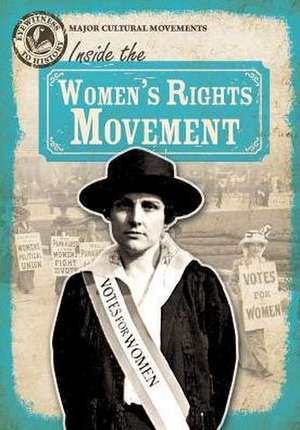 Inside the Women's Rights Movement de Jill Keppeler