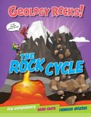 The Rock Cycle de Claudia Martin